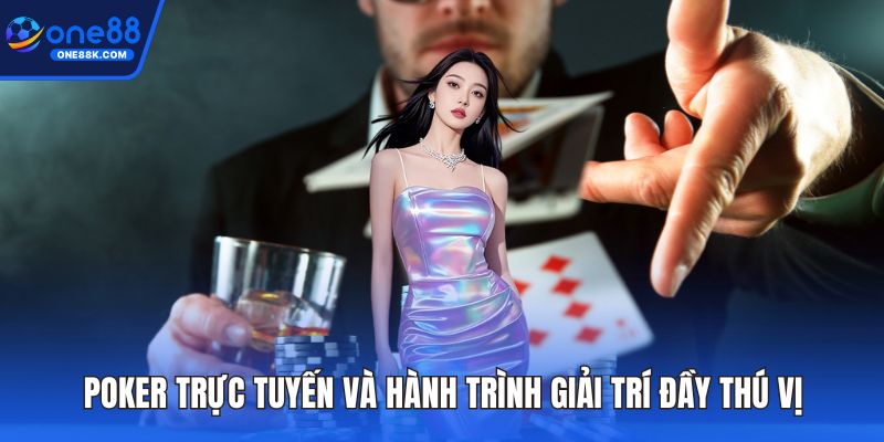 Poker trực tuyến