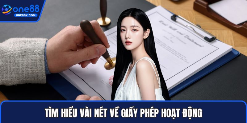 Tìm hiểu vài nét về giấy phép hoạt động